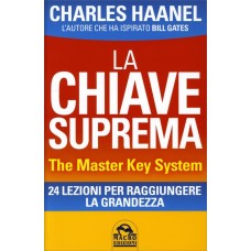 La Chiave Suprema, The Master Key System, Charles Haanel