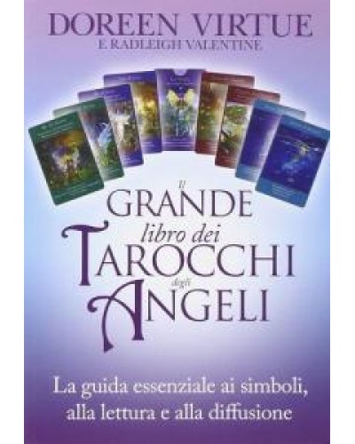 Il Grande libro dei tarocchi degli angeli