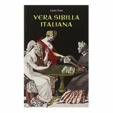 Vera sibilla italiana. Con 52 carte di Laura Tuan